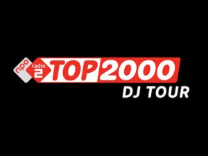 TOP 2000 DJ TOUR NU EXCLUSIEF BESCHIKBAAR VIA DE BOEKER AGENCY